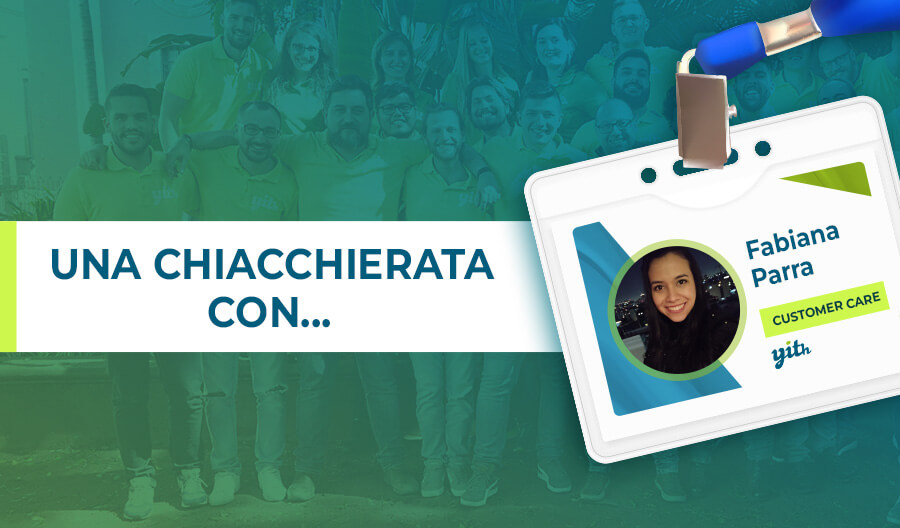Una chiacchierata con Fabiana, una delle guide del nostro Customer Care