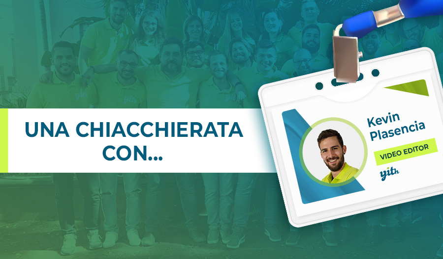 Una chiacchierata con Kevin, l’editor creativo dietro ai video di YITH