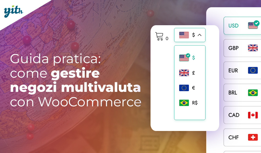 Come gestire negozi multivaluta con WooCommerce