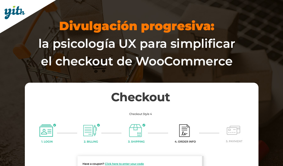 Divulgación progresiva: la psicología UX para simplificar el checkout de WooCommerce