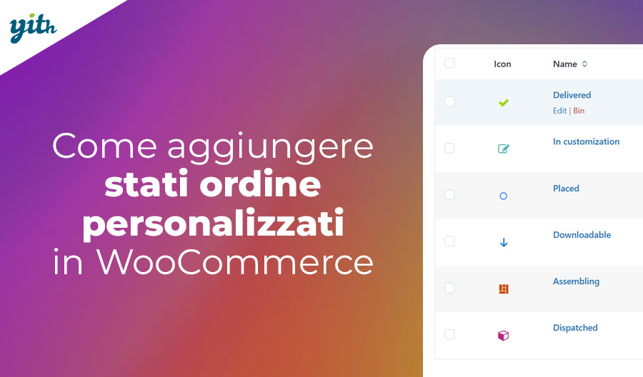 Come aggiungere stati ordine personalizzati in WooCommerce